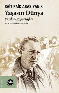 Yaşasın Dünya: Yazılar- Röportajlar