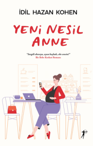 Yeni Nesil Anne Yeni Nesil Anne