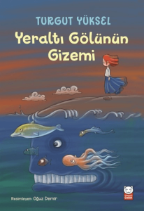 Yeraltı Gölünün Gizemi Yeraltı Gölünün Gizemi