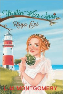 Yeşilin Kızı 5: Rüya Evi (Ciltli) Yeşilin Kızı 5: Rüya Evi (Ciltli)