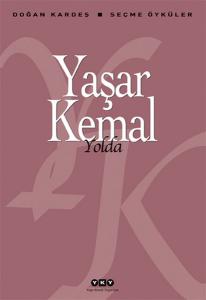 Yolda - Seçme Öyküler Yolda - Seçme Öyküler
