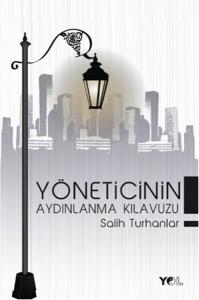 Yöneticinin Aydınlanma Kılavuzu Yöneticinin Aydınlanma Kılavuzu