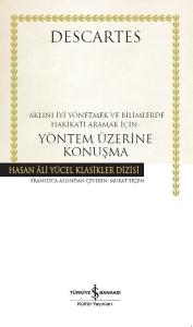 Yöntem Üzerine Konuşma-Hasan Ali Yücel Klasikler Yöntem Üzerine Konuşma-Hasan Ali Yücel Klasikler