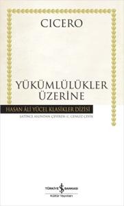 Yükümlülükler Üzerine - Hasan Ali Yücel Klasikleri Yükümlülükler Üzerine - Hasan Ali Yücel Klasikleri