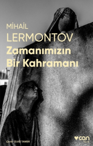 Zamanımızın Bir Kahramanı Zamanımızın Bir Kahramanı