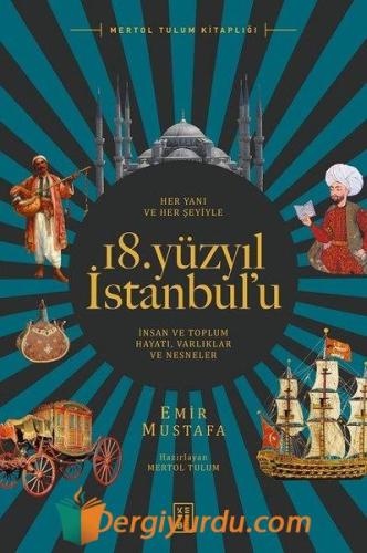 18. Yüzyıl İstanbul'u Emir Mustafa