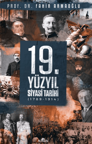 19. Yüzyıl Siyasi Tarihi (Ciltli) Fahir Armaoğlu