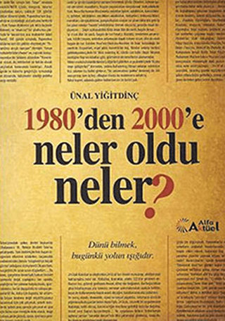 1980'den 2000'e Neler Oldu Neler? Mürsel Gündoğdu