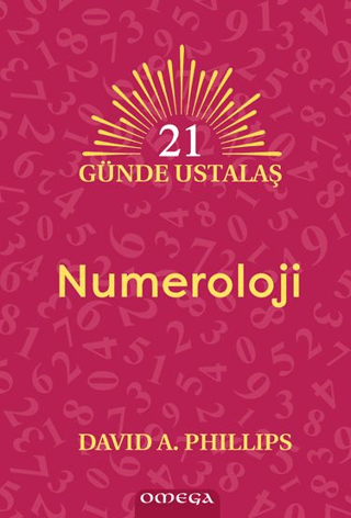 21 Günde Ustalaş Numeroloji David A. Phillips