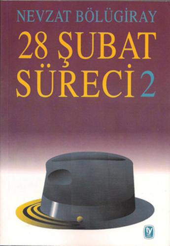 28 Şubat Süreci 2 Nevzat Bölügiray