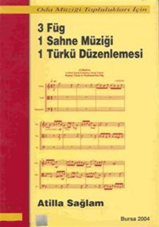 3 Füg 1 Sahne Müziği 1 Türkü Düzenlemesi Ahmet N. Özdal