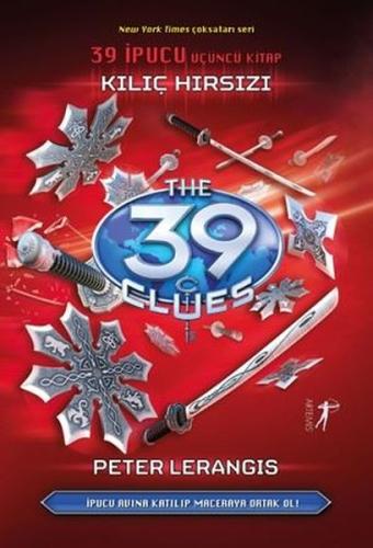 39 İpucu 3.Kitap-Kılıç Hırsızı (Ciltli)