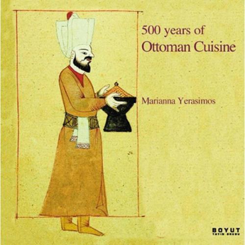 500 Years of Ottoman Cusine Gizem Argun