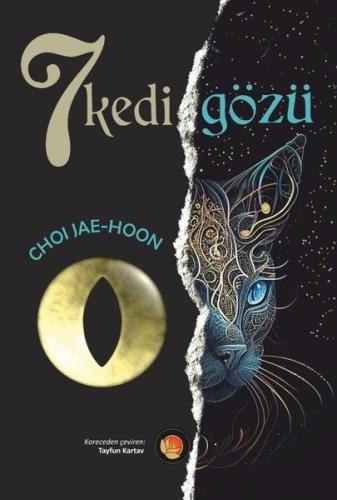 7 Kedi Gözü Choi Jae - Hoon