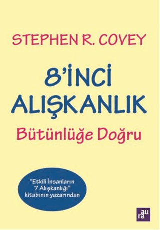 8'inci Alışkanlık Bütünlüğe Doğru Celil Oker