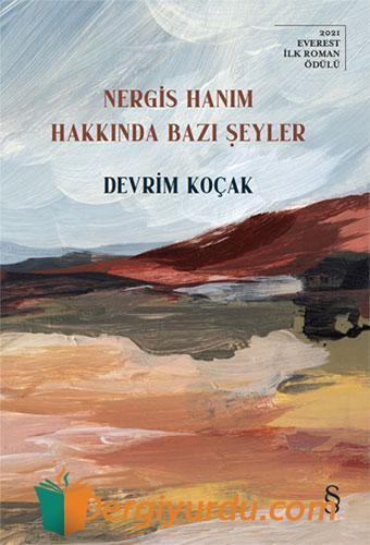 Nergis Hanım Hakkında Bazı Şeyler