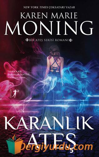 Karanlık Ateş Karen Marie Moning