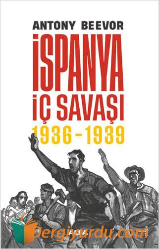 İspanya İç Savaşı 1936-1939 Antony Beevor