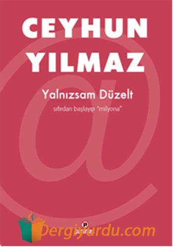 Yalnızsam Düzelt Ceyhun Yılmaz