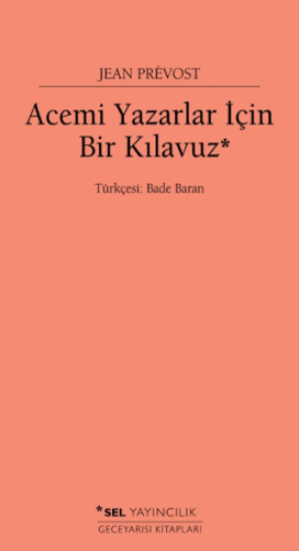 Acemi Yazarlar İçin Bir Kılavuz