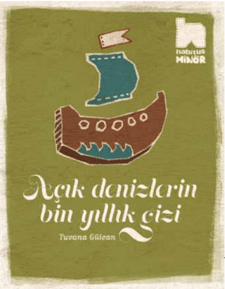 Açık Denizlerin Bin Yıllık Gizi Tuvana Gülcan