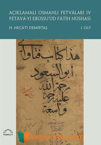 Açıklamalı Osmanlı Fetvaları 4 - 2 Kitap Takım İbn elKelbi