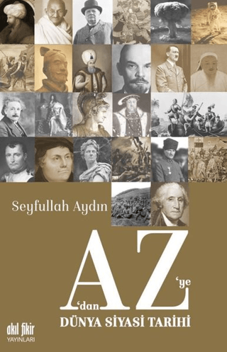 A'dan Z'ye Dünya Siyasi Tarihi Seyfullah Aydın