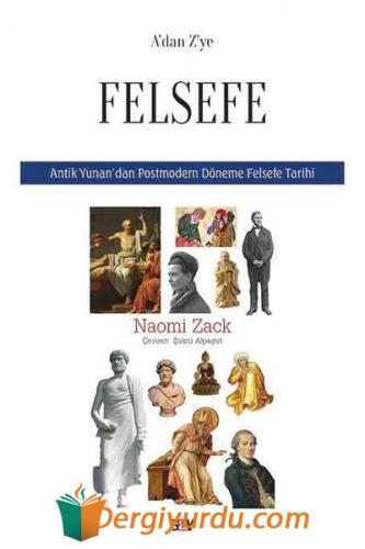 A'dan Z'ye Felsefe Naomi Zack