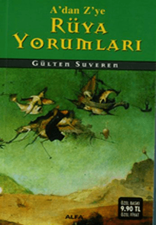 A'dan Z'ye Rüya Yorumları Gülten Suveren