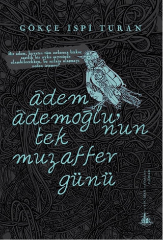 Adem Ademoğlu'nun Tek Muzaffer Günü