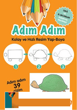 Adım Adım Kolay ve Hızlı Resim Yap-Boya