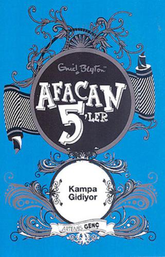 Afacan 5'ler Kampa Gidiyor Enid Blayton