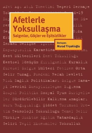 Afetlerle Yoksullaşma Murad Tiryakioğlu