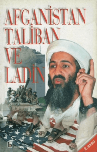Afganistan Taliban ve Ladin Yaşar Çağbayır