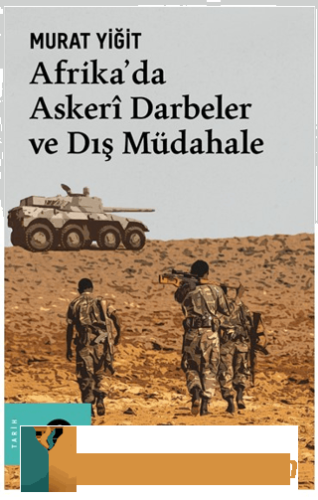 Afrika'da Askerî Darbeler ve Dış Müdahale