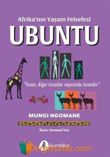 Afrikanın Yaşam Felsefesi: Ubuntu Mungi Ngomane
