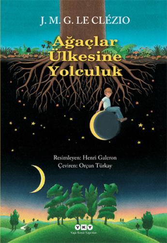Ağaçlar Ülkesine Yolculuk Le Clezio