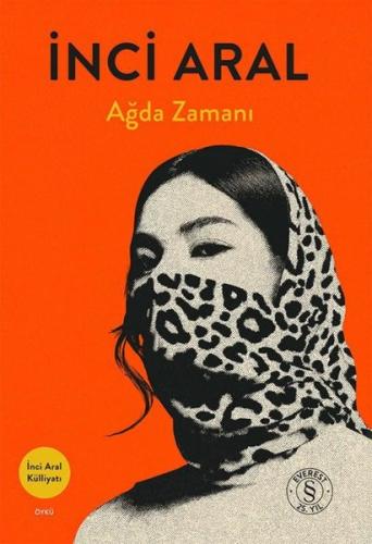 Ağda Zamanı İnci Aral
