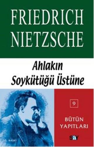 Ahlakın Soykütüğü Üstüne Friedrich Nietzsche
