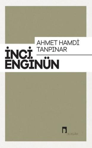 Ahmet Hamdi Tanpınar: İnci Enginün Bütün Eserieri-3 İnci Enginün