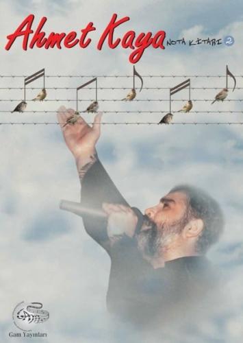 Ahmet Kaya Nota Kitabı 2 Ahmet Kaya
