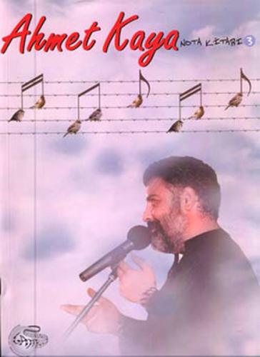 Ahmet Kaya Nota Kitabı 3 Ahmet Kaya