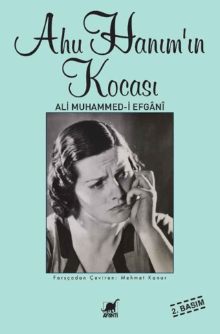 Ahu Hanım'ın Kocası Ali Muhammed-i Efgani