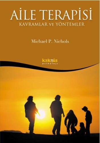Aile Terapisi - Kavramlar ve Yöntemler Charles Kenny