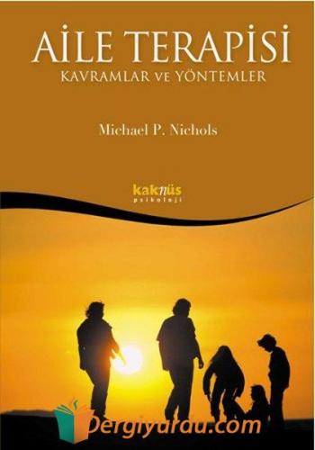 Aile Terapisi - Kavramlar ve Yöntemler Michael P. Nichols