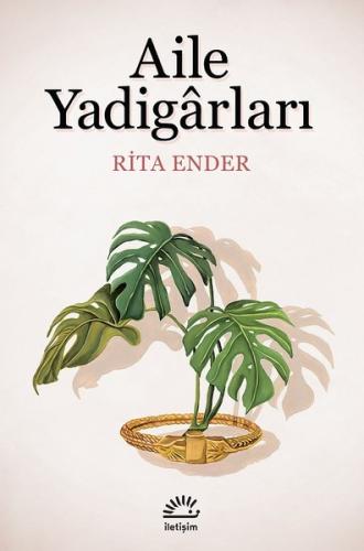 Aile Yadigarları Rita Ender