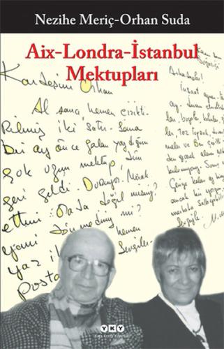 Aix-Londra-İstanbul Mektupları Cansu Sabetrasekh