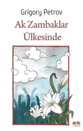 Ak Zambaklar Ülkesinde Pierre Pachet