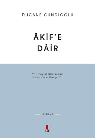 Akif'e Dair
