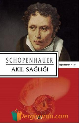 Akıl Sağlığı Arthur Schopenhauer